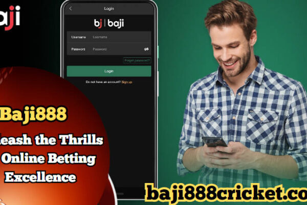 Login to Baji888 Elevating Online Betting to Extraordinary Heights